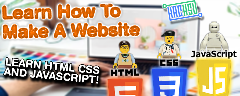 Learn HTML, CSS, and Javascript